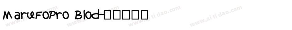 MaruFoPro Blod字体转换